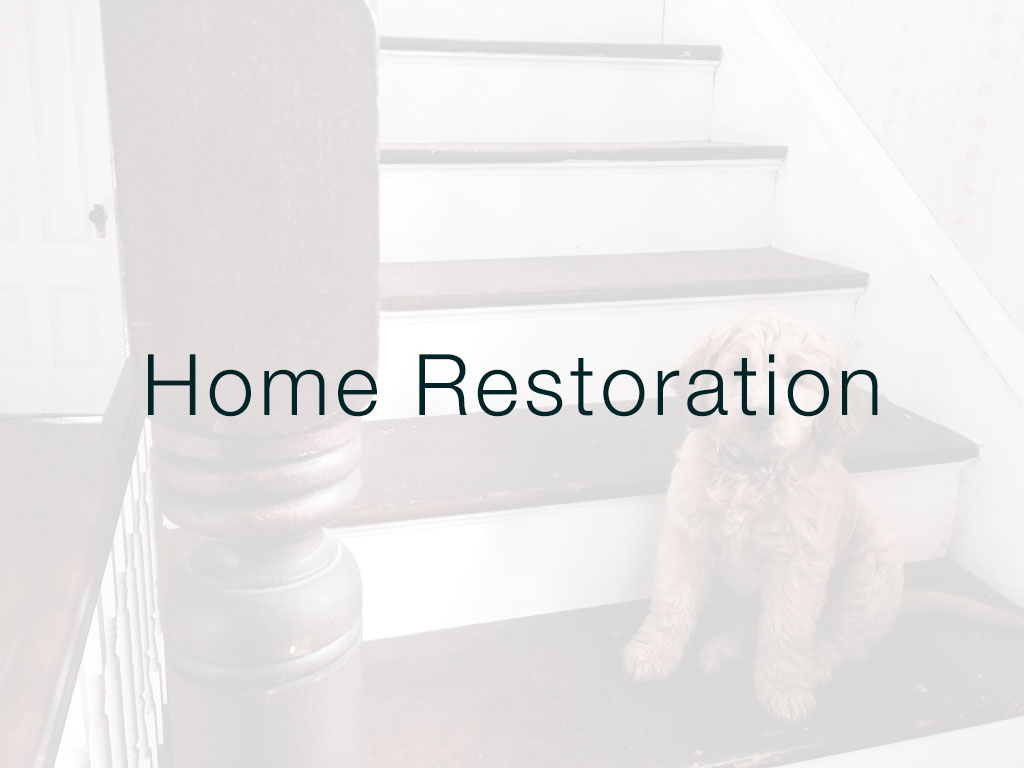 SO Design Collective Services: Home Restoration