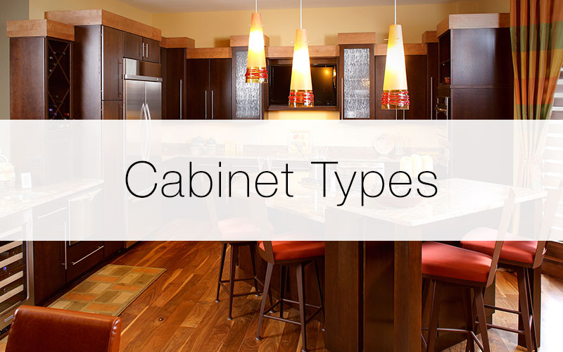 Showplace Cabinets: Cabinet Types